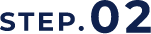 STEP.02