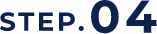 STEP.04