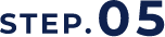 STEP.05